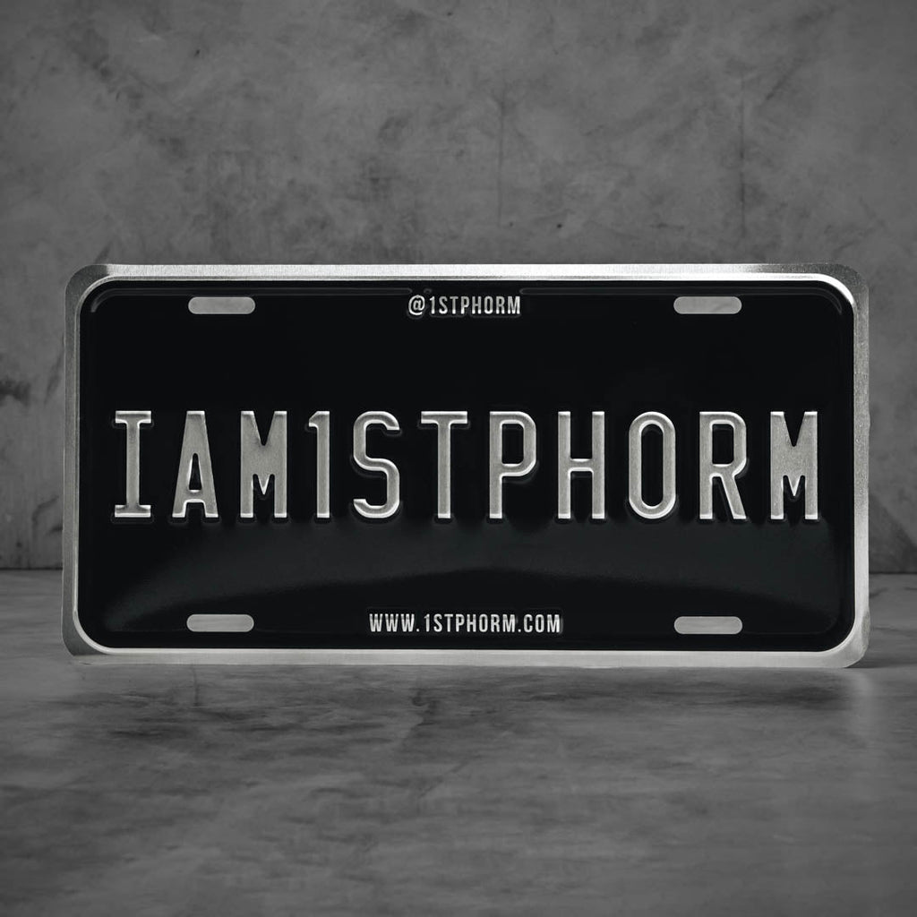 I Am 1st Phorm License Plate